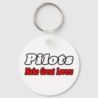 Pilots Make Great Lovers Keychain