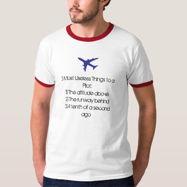 Pilot's Most Useless Things Shirt (Front)