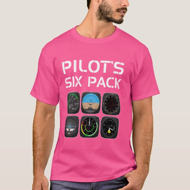 Pilot's Six Pack Funny Pilot Aviation Flying Stude T-Shirt (Front)