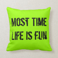 Pilow. Most Time Throw Pillow