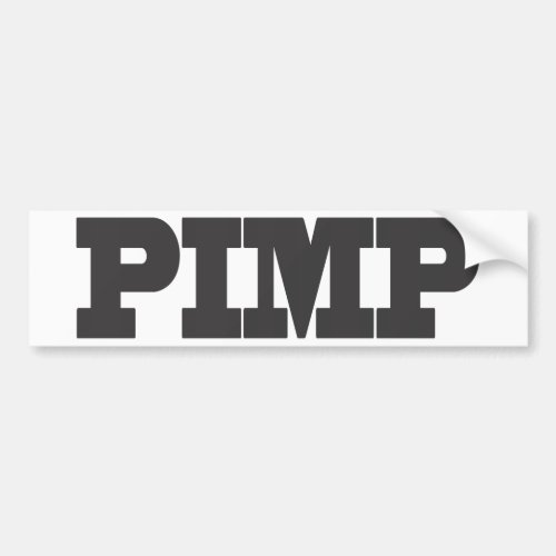 PIMP BUMPER STICKER