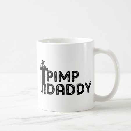 Pimp Daddy Coffee Mug