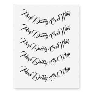 Pimp Daddy Cool Whip, funny fun Temporary Tattoos
