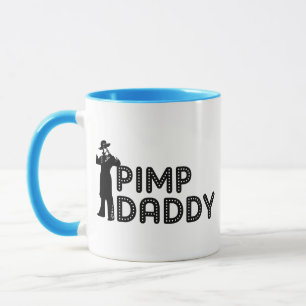 Pimp Daddy Mug