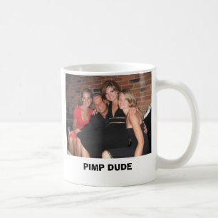 pimp dude, PIMP DUDE Coffee Mug