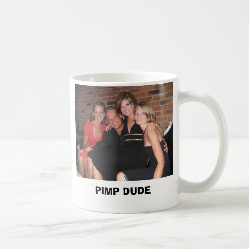 pimp dude PIMP DUDE Coffee Mug