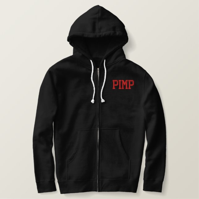 PIMP EMBROIDERED HOODIE (Design Front)