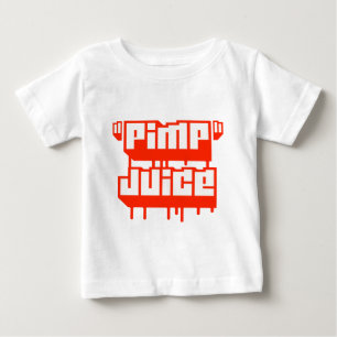 Pimp Juice -- Apparel Baby T-Shirt