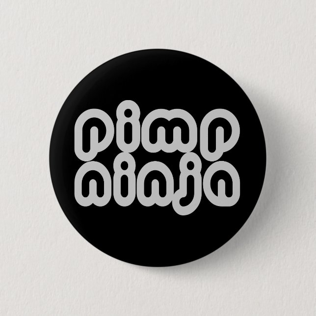Pimp Ninja Button (Front)