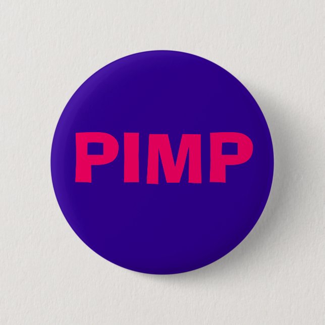 PIMP PINBACK BUTTON (Front)