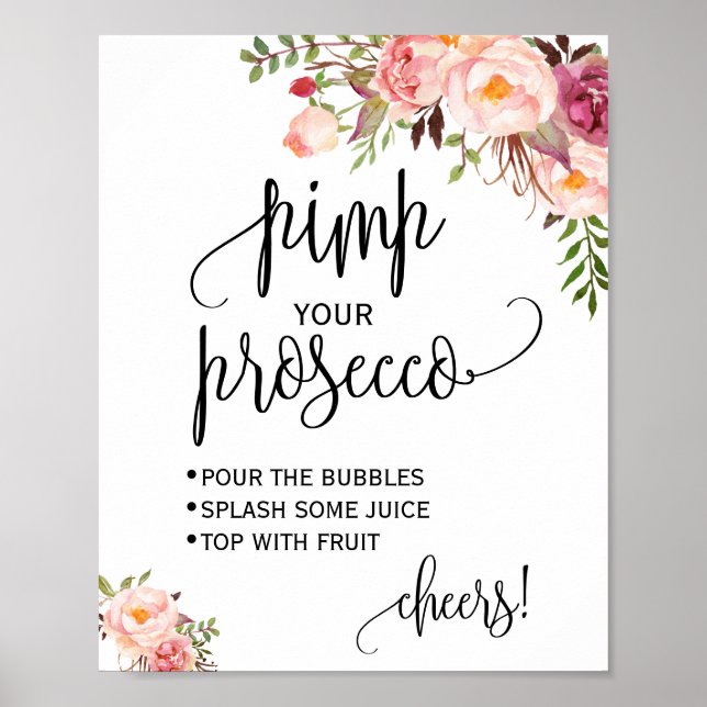 Pimp your prosecco pink floral bridal shower sign (Front)