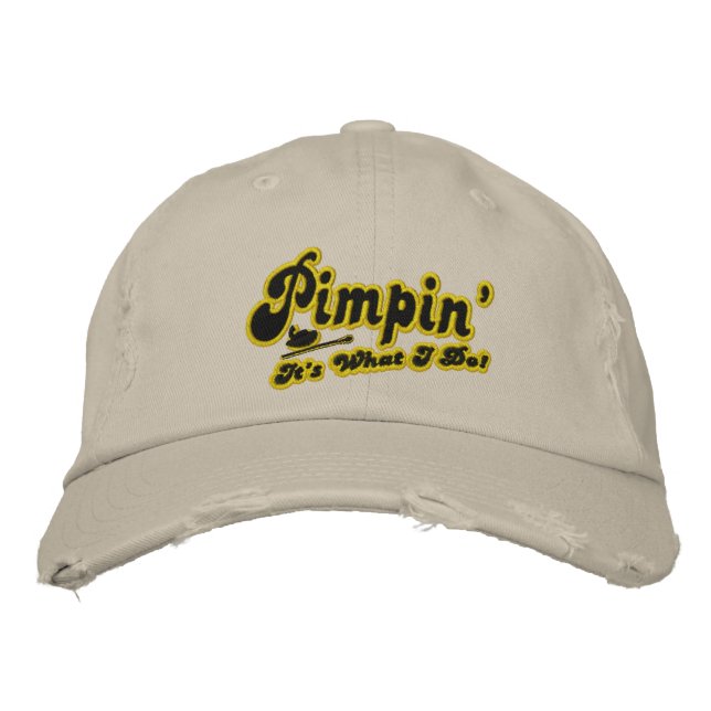 Pimpin' Embroidered Baseball Hat (Front)