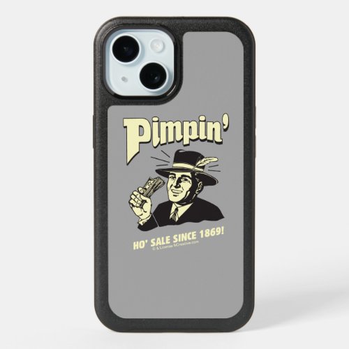 Pimpin Ho Sale Since 1869 iPhone 15 Case