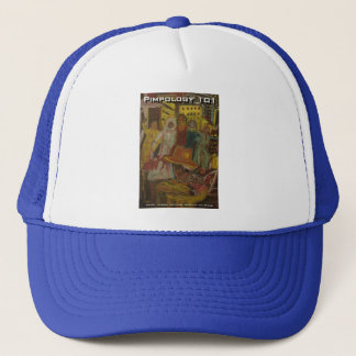 pimpology 101 trucker hat
