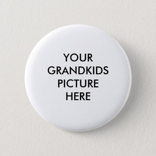 PIN BUTTON with GRANDKIDS PICTURE ON IT