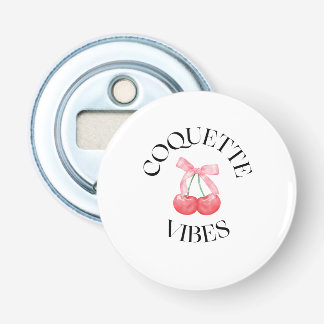 PIN GIRLY VIBES BOTTLE OPENER