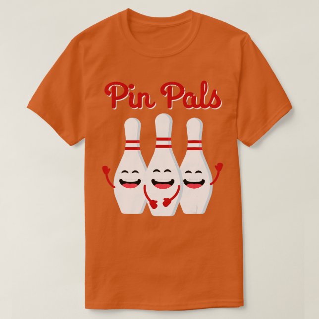 Pin Pals Cute Bowling  For Men Women And Kids  T-Shirt (Design Front)
