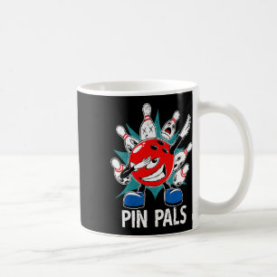 Pin Pals For Bowlers Funny Bowling 1  Coffee Mug