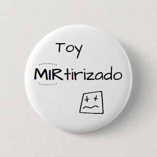 Pin with drawing of Toy MIRtirizado