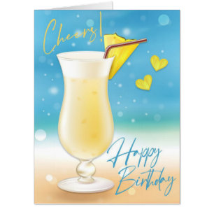 Pina Colada Cheers Happy Birthday Big Card