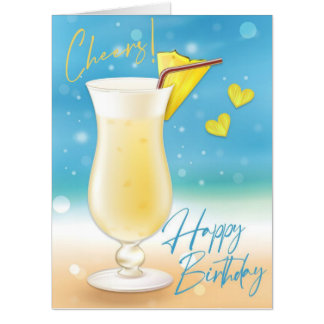 Pina Colada Cheers Happy Birthday Big Card