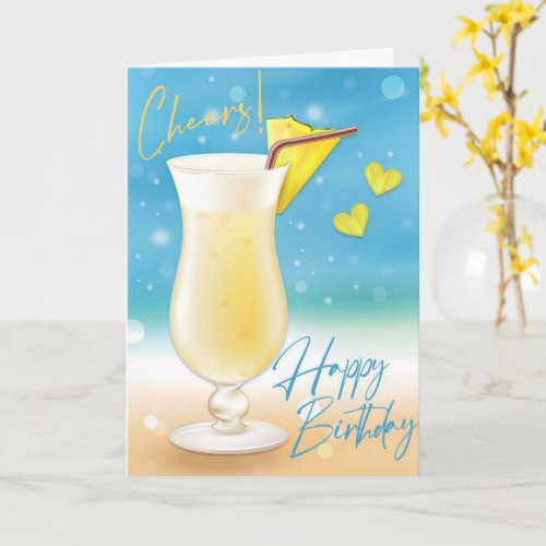 Pina Colada Cheers Happy Birthday Card