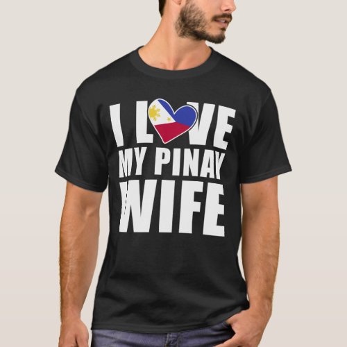 Pinay Wife Philippines Love Proud Husband T_Shirt