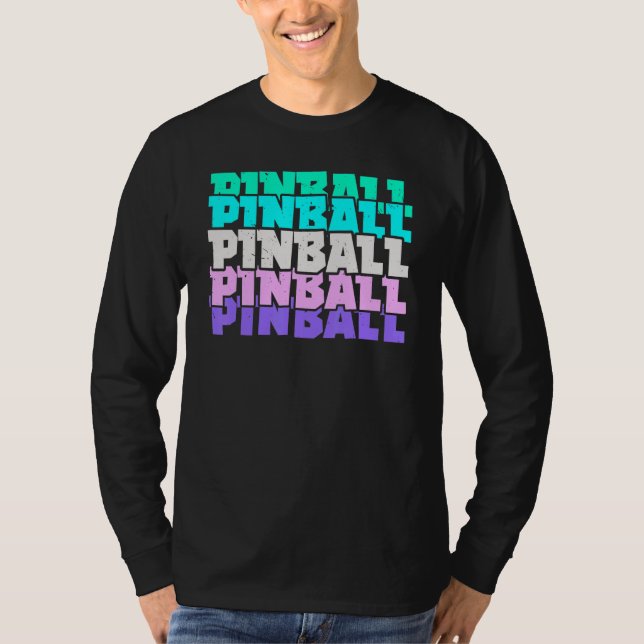Pinball Arcade Games Video Game Gaming Gamer T-Shirt (Front)
