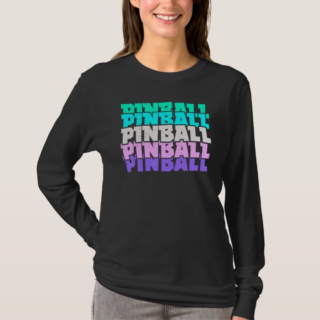 Pinball Arcade Games Video Game Gaming Gamer T-Shirt (Front)