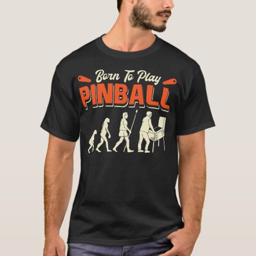 Pinball Game Pinball Player Design  T_Shirt