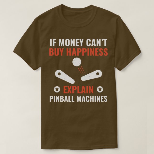 Pinball is Happiness Funny Pinball Player Arcade G T-Shirt (Design Front)