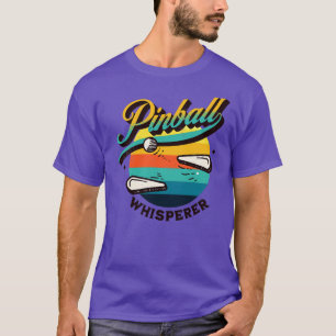Pinball Whisperer T-Shirt
