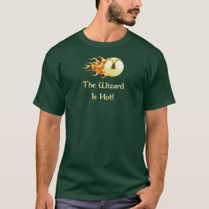 Pinball Wizard Is Hot T-Shirt