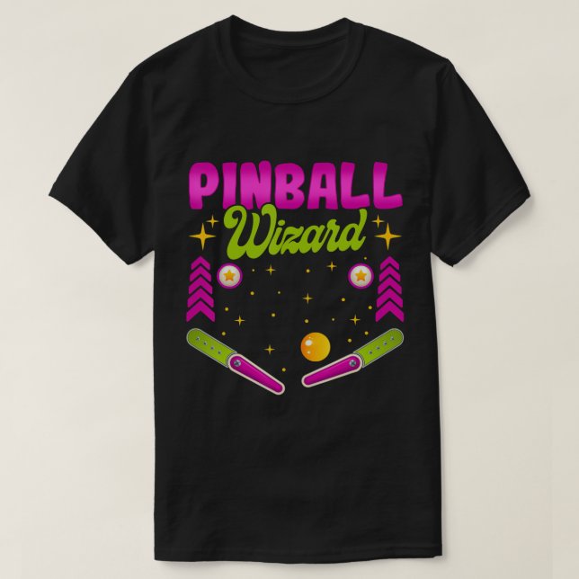 Pinball Wizard - Pinball T-Shirt (Design Front)