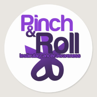 Pinch and Roll for Testicular Cancer Awareness Classic Round Sticker