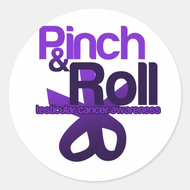 Pinch and Roll for Testicular Cancer Awareness Classic Round Sticker (Front)