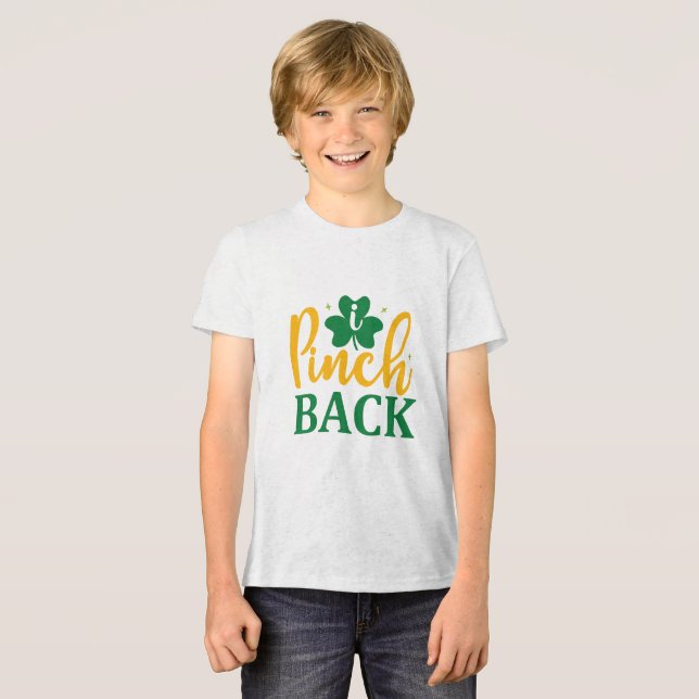 Pinch Back – Funny St. Patrick’s Day Kids’ T-Shirt Tri-Blend Shirt (Front Full)