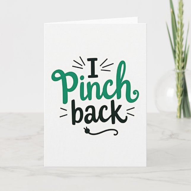 Pinch Back St Patricks Day Card (Front)