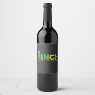 Pinch CHarming Funny St Patrick's Day Irish Gift Wine Label