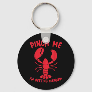 Pinch Getting Married Funny Lobster Bride Keychain