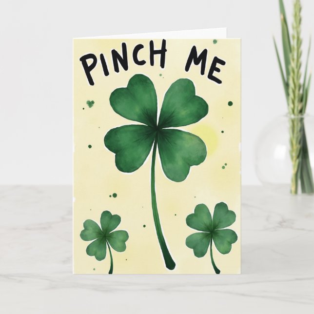 Pinch Me Clover St Patricks Card (Front)