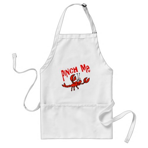 Pinch Me Crawfish Crayfish Cartoon Apron