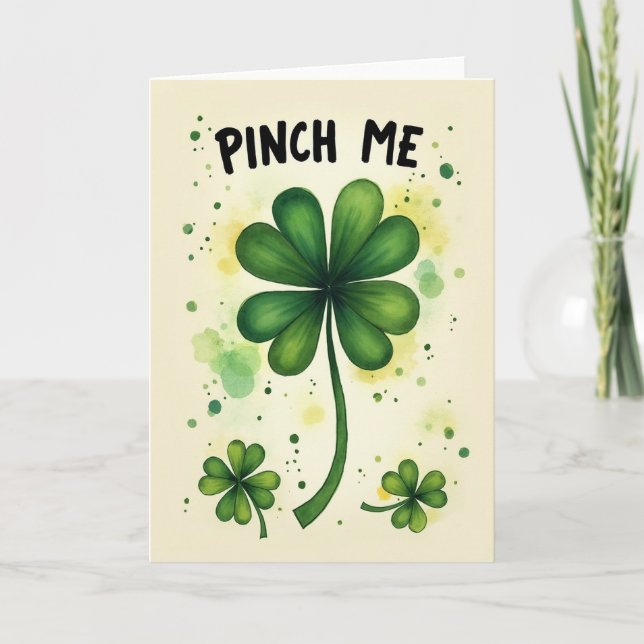 Pinch Me Lucky Clover Day Card (Front)