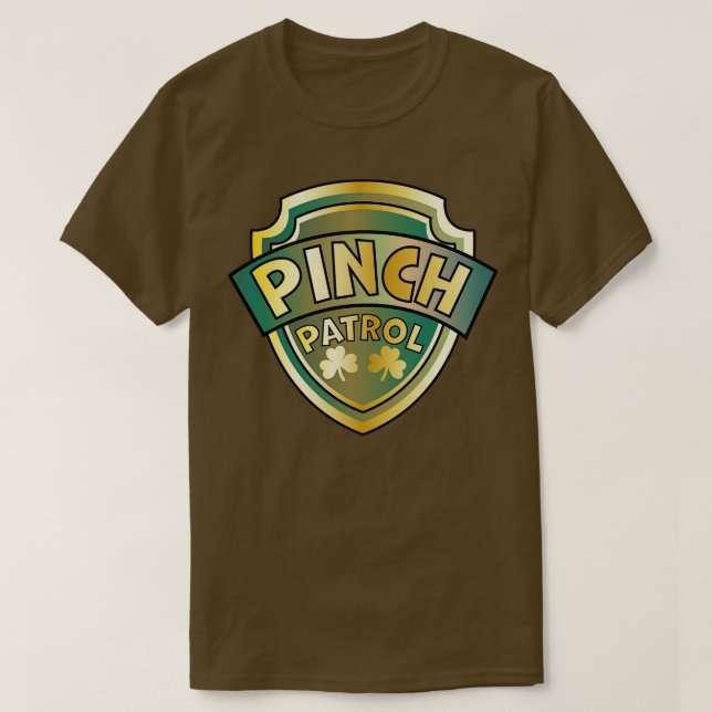 Pinch Patrol Badge St Patricks Day Lucky Shamrock  T-Shirt (Design Front)