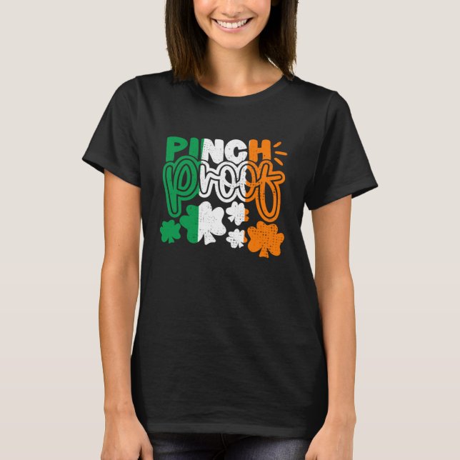 Pinch Proof Shamrock C St Patricks Day Irish Flag T-Shirt (Front)