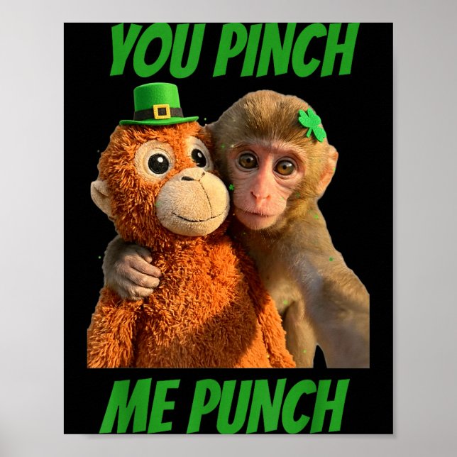 Pinch punch funny monkey selfie st patricks day poster (Front)