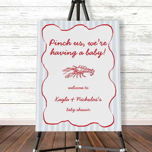 Pinch Us Crawfish Boil Baby Shower Welcome Sign