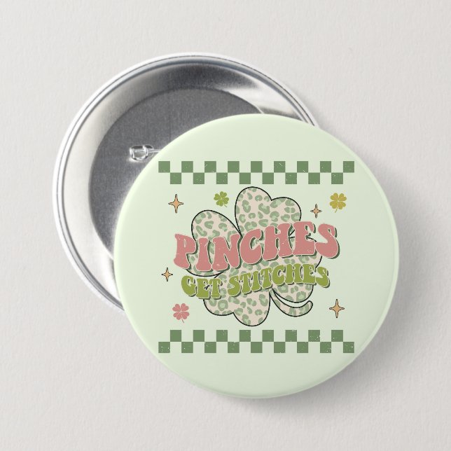 Pinches Get Stitches Button (Front & Back)