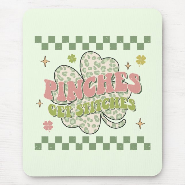 Pinches Get Stitches Mouse Pad (Front)