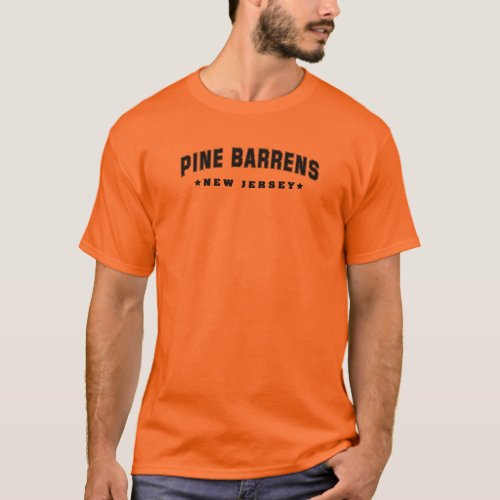 Pine Barrens _ Blaze Orange T_Shirt